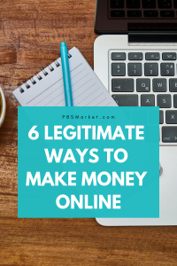 6 Legitimate Ways to Make Money Online - PBS Market