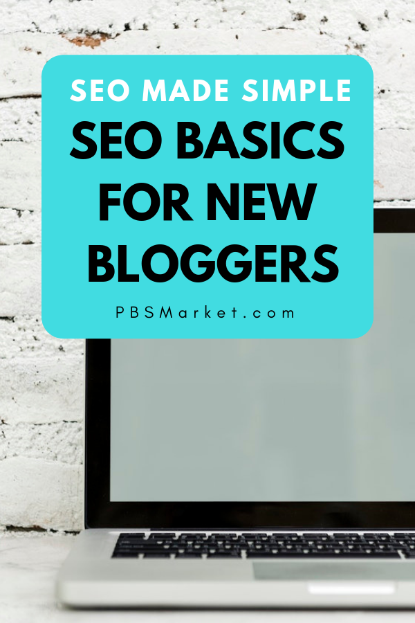 SEO can be a very confusing an frustrating topic.  However without out learning search engine optimization it is almost impossible to get traffic to your blog from Google.  Learn SEO basics in the SEO Guide for new bloggers.  It makes SEO simple and easy for every blogger to understand. Get your pages ranked on the 1st page in Google by starting with these SEO basics. #seo #seobasics #seoforbeginners #seoforbloggers #bloggingtips #pbsmarket